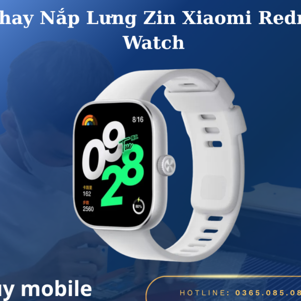 Thay Nắp Lưng Zin Xiaomi Redmi Watch