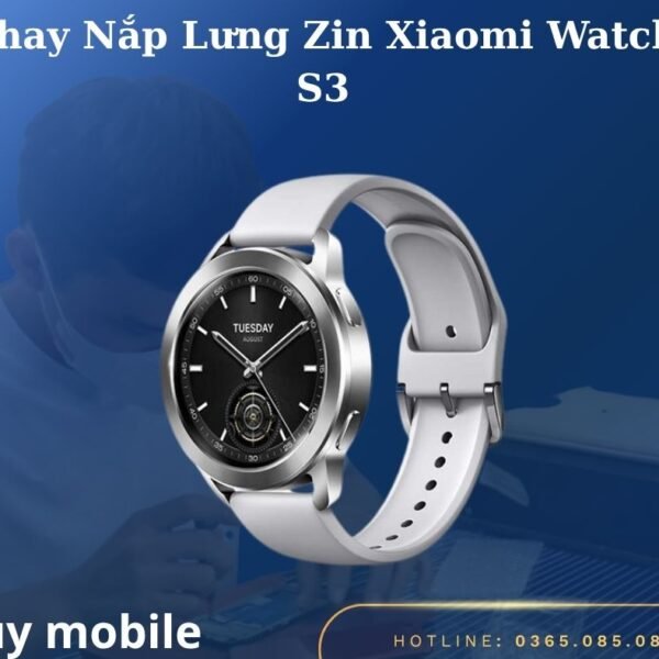 Thay Nắp Lưng Zin Xiaomi Watch S3