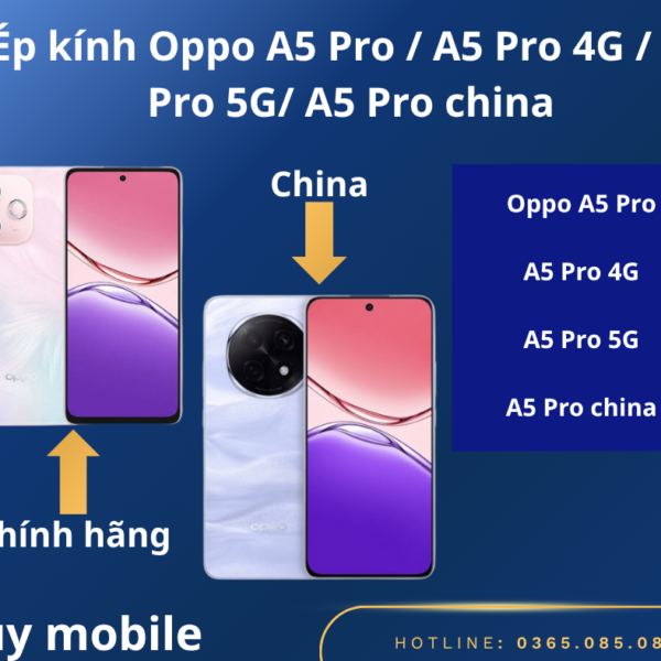 Ép kính Oppo A5 Pro / A5 Pro 4G / A5 Pro 5G/ A5 Pro china