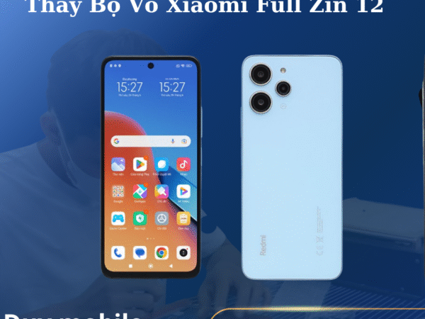 Thay Bộ Vỏ Xiaomi Full Zin 12