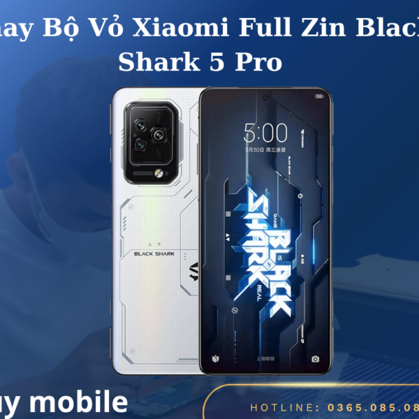 Thay Bộ Vỏ Xiaomi Full Zin Black Shark 5 Pro