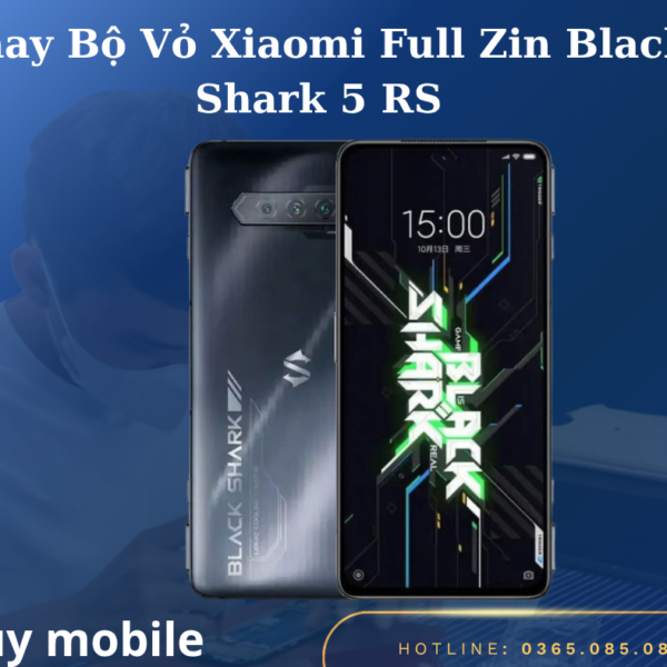 Thay Bộ Vỏ Xiaomi Full Zin Black Shark 5 RS