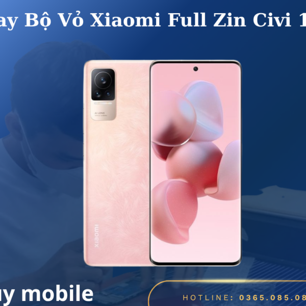Thay Bộ Vỏ Xiaomi Full Zin Civi 1S