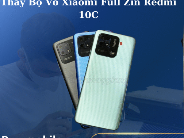 Thay Bộ Vỏ Xiaomi Full Zin Redmi 10C