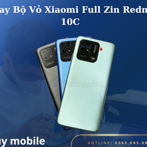 Thay Bộ Vỏ Xiaomi Full Zin Redmi 10C
