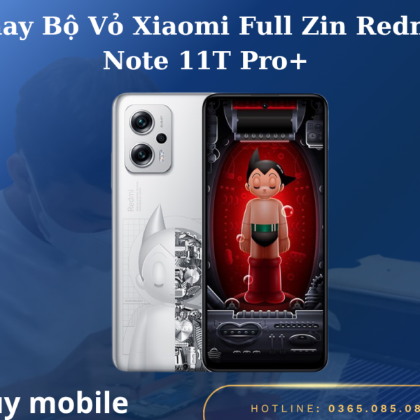 Thay Bộ Vỏ Xiaomi Full Zin Redmi Note 11T Pro+