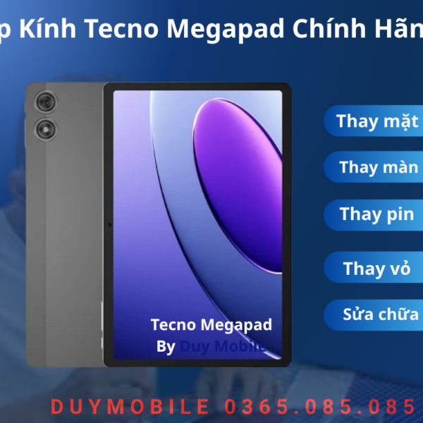 Ép kính Tecno Megapad chính hãng