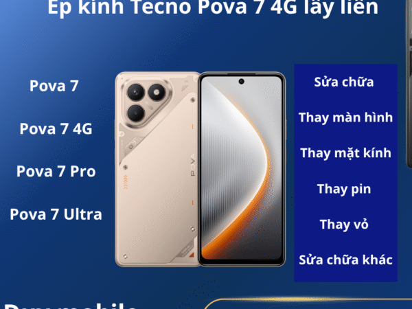 Ép kính Tecno Pova 7 4G chính hãng lấy liền