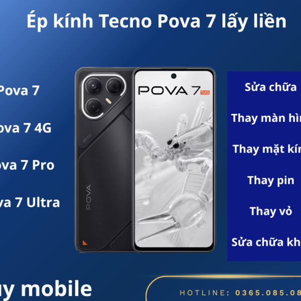 Ép kính Tecno Pova 7 chính hãng lấy liền