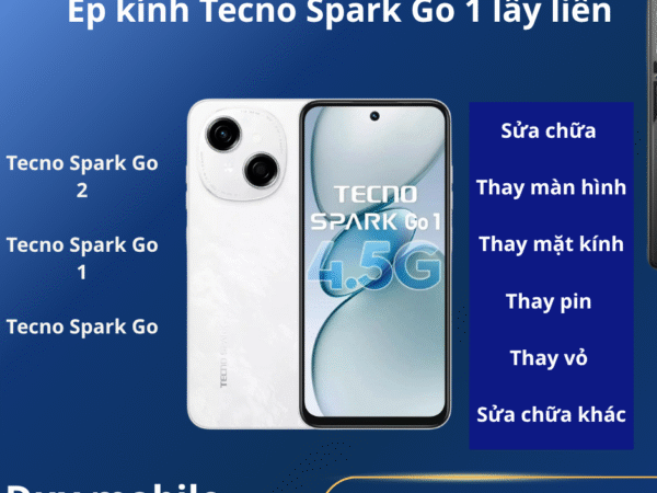 Ép kính Tecno Spark Go 1 lấy liền