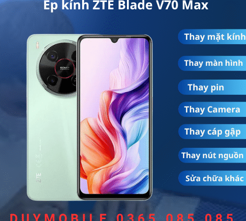 Ép kính ZTE Blade V70 Max
