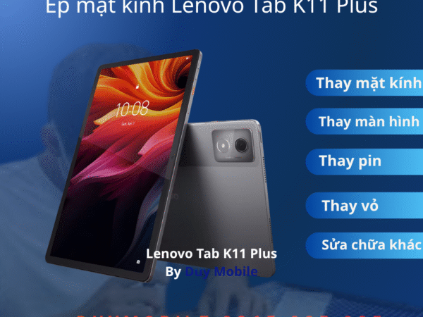 Ép mặt kính Lenovo Tab K11 Plus