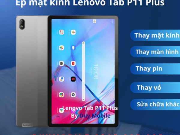 Ép mặt kính Lenovo Tab P11 Plus