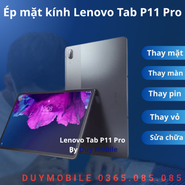 Ép mặt kính Lenovo Tab P11 Pro