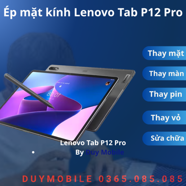 Ép mặt kính Lenovo Tab P12 Pro