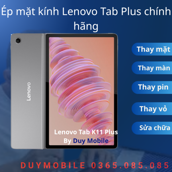 Ép mặt kính Lenovo Tab Plus chính hãng