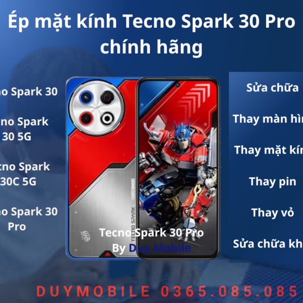 Ép mặt kính Tecno Spark 30 Pro chính hãng