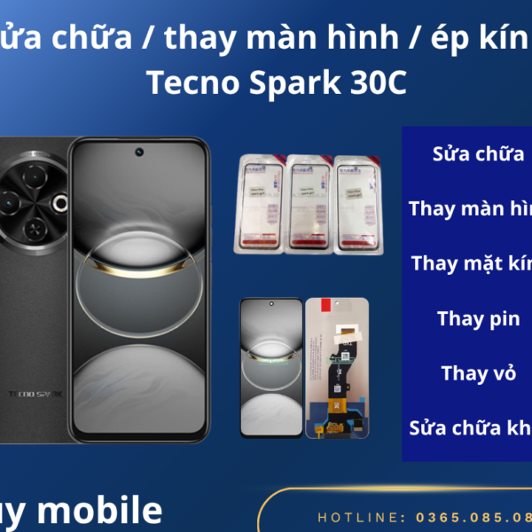 Sửa chữa / thay màn hình / ép kính / Tecno Spark 30C