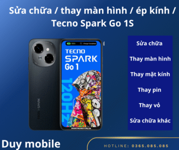 Dịch vụ sửa chữa và thay màn hình Tecno Spark Go 1S chính hãng tại Duy Mobile