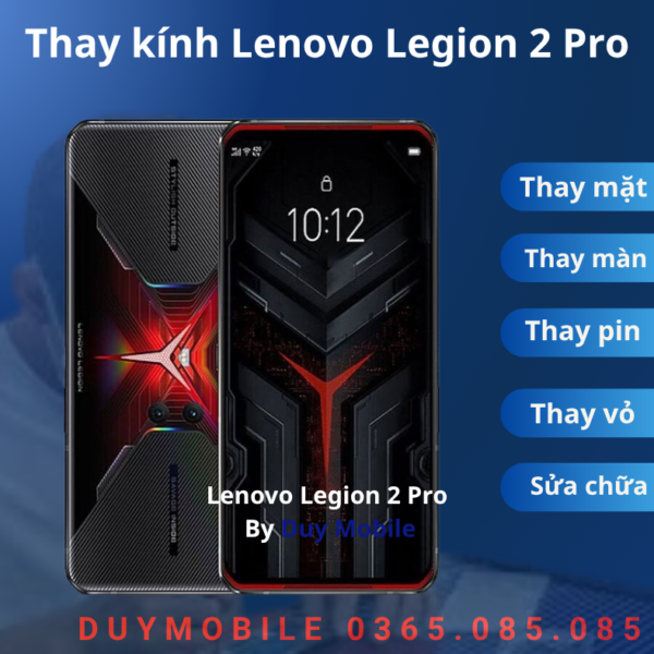 Thay kính Lenovo Legion 2 Pro