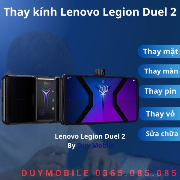 Thay kính Lenovo Legion Duel 2