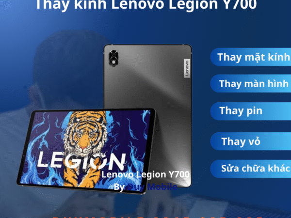 Thay kính Lenovo Legion Y700