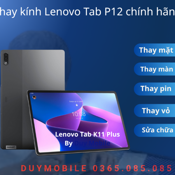 Thay kính Lenovo Tab P12 chính hãng
