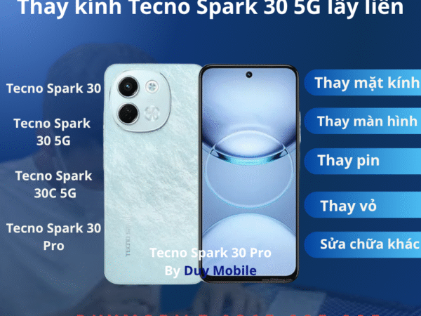 Thay kính Tecno Spark 30 5G lấy liền