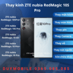 Thay kính ZTE nubia RedMagic 10S Pro
