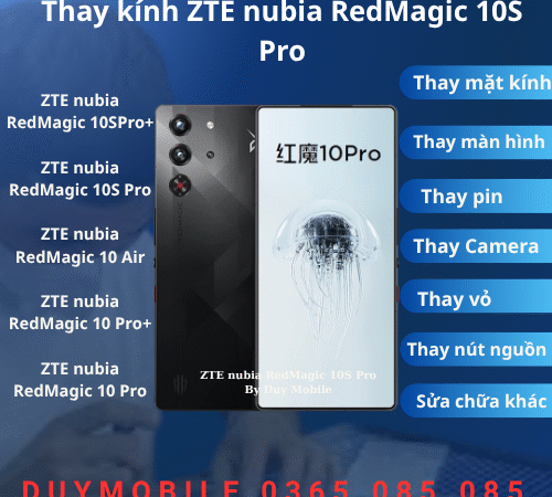 Thay kính ZTE nubia RedMagic 10S Pro