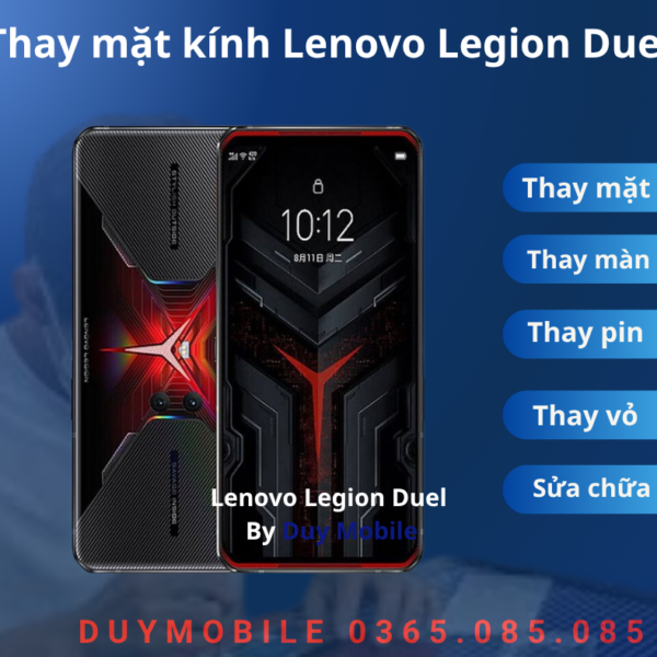 Thay mặt kính Lenovo Legion Duel