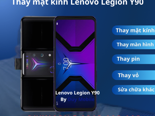 Thay mặt kính Lenovo Legion Y90