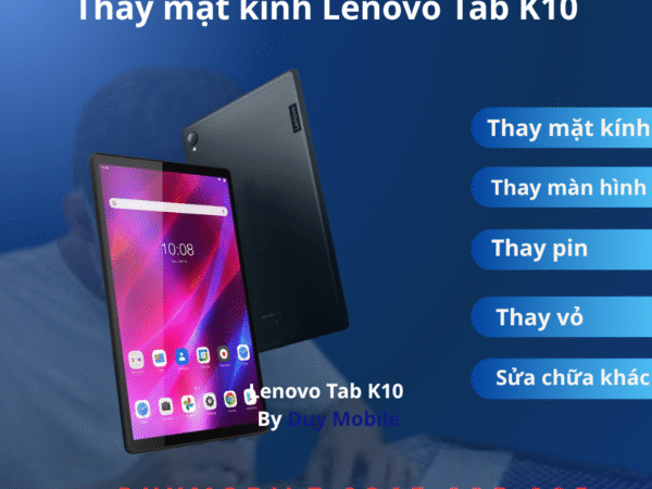 Thay mặt kính Lenovo Tab K10