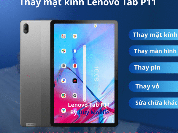 Thay mặt kính Lenovo Tab P11
