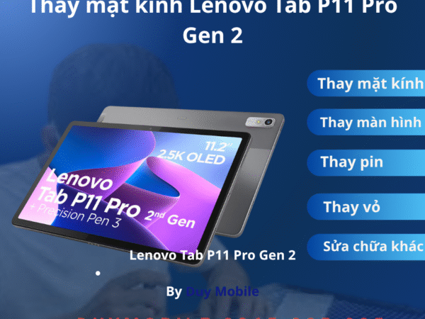 Thay mặt kính Lenovo Tab P11 Pro Gen 2