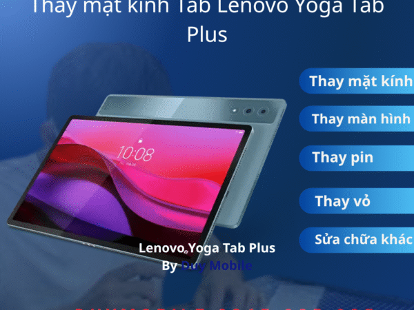 Thay mặt kính Tab Lenovo Yoga Tab Plus