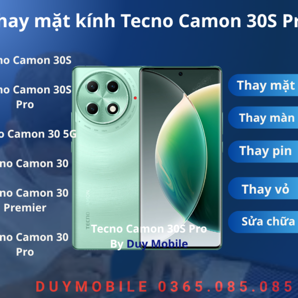 Thay mặt kính Tecno Camon 30S Pro