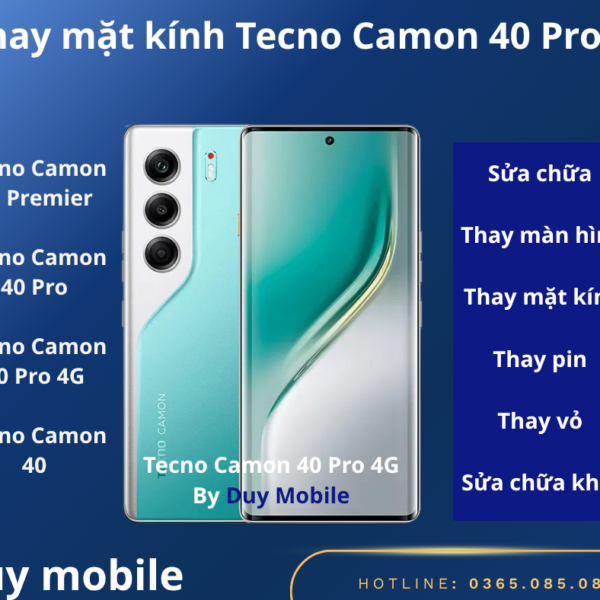 Thay mặt kính Tecno Camon 40 Pro 4G