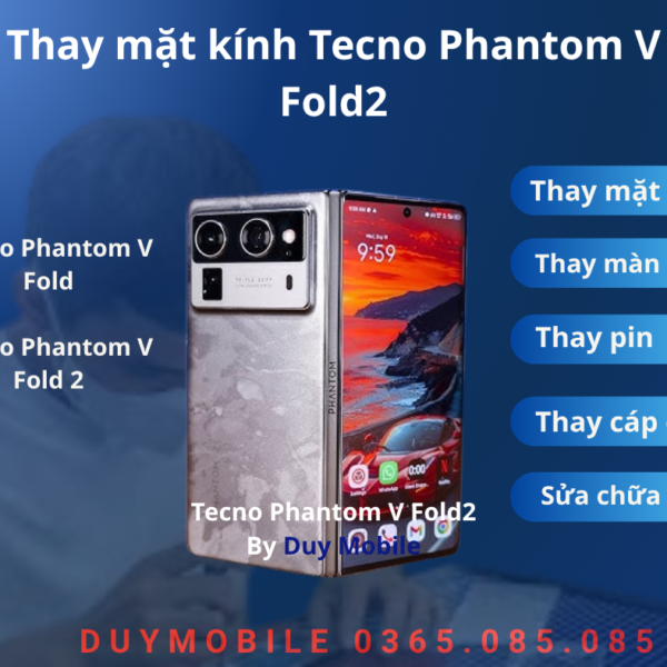 Thay mặt kính Tecno Phantom V Fold2