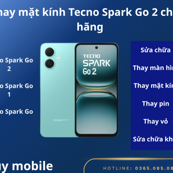 Thay mặt kính Tecno Spark Go 2 chính hãng