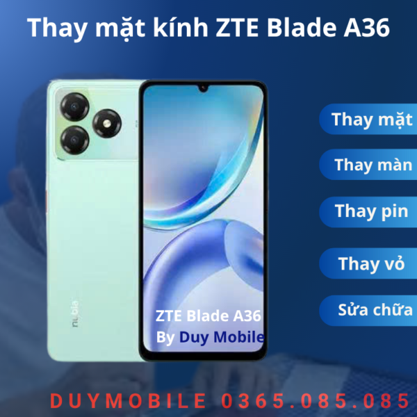 Thay mặt kính ZTE Blade A36