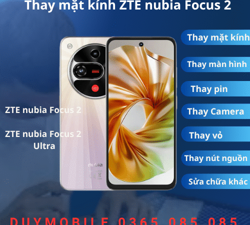 Thay mặt kính ZTE nubia Focus 2