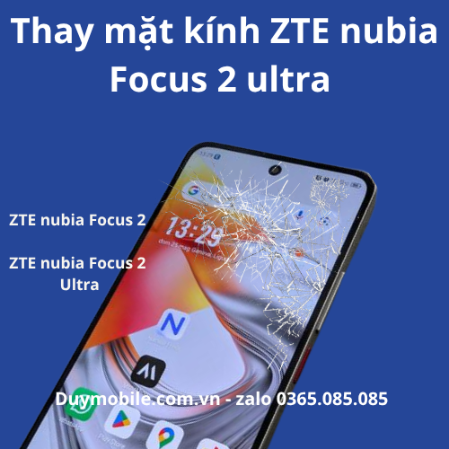 Ép kính ZTE Nubia Focus / Focus Pro / Focus 2 / Focus 2 Ultra