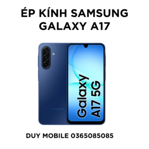 Ep kinh Samsung Galaxy A17