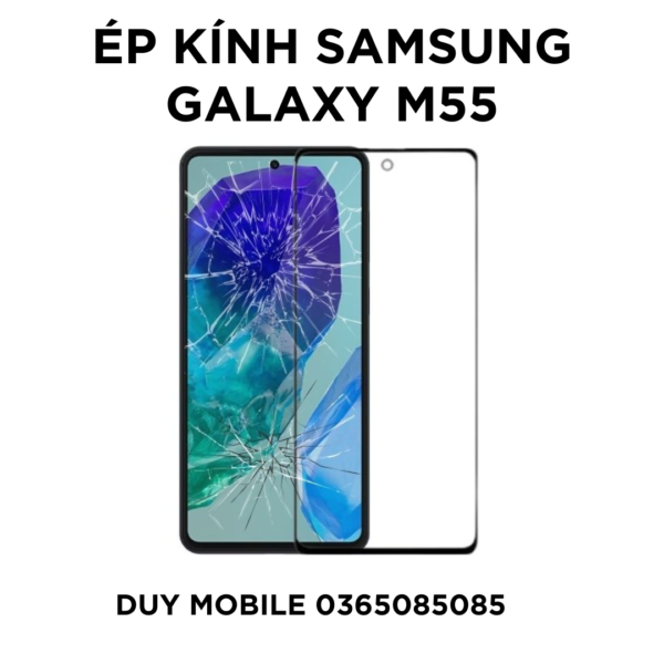 Ép kính Samsung Galaxy M55