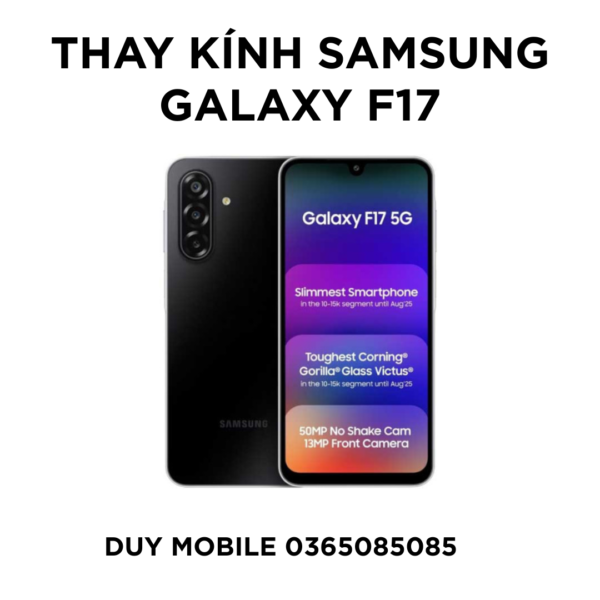 Thay kính Samsung Galaxy F17
