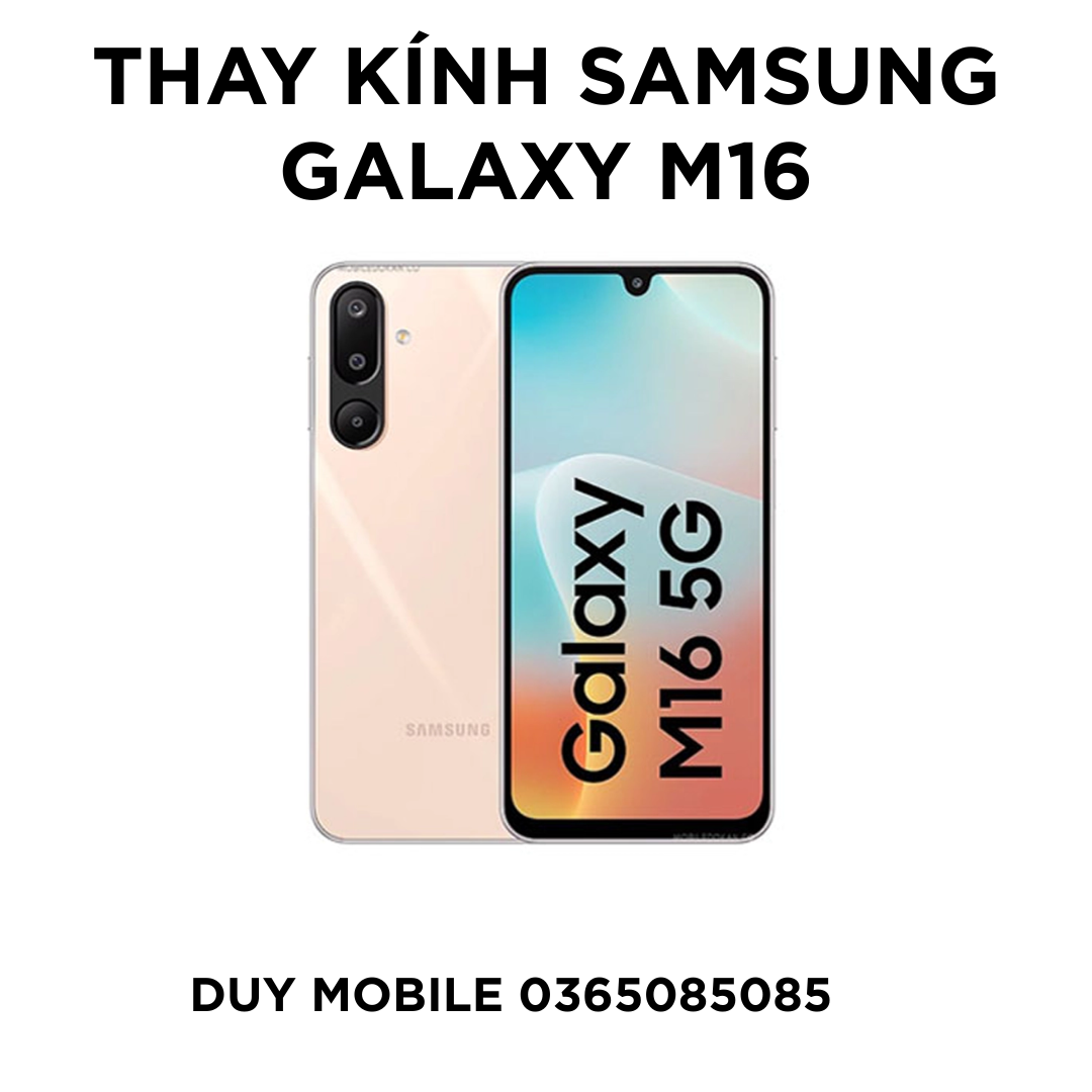 Thay kính Samsung Galaxy M16 Ép kính Samsung Galaxy M05 - Ảnh 1