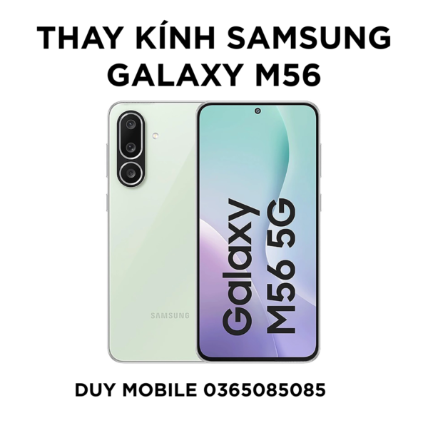 Thay kính Samsung Galaxy M56