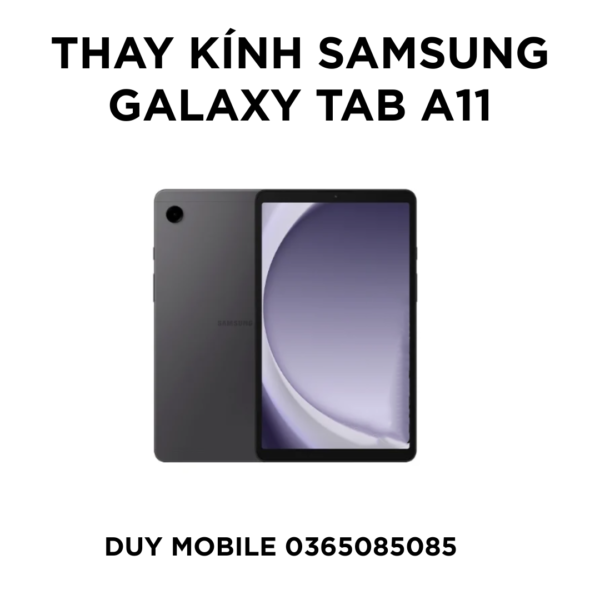 Thay kính Samsung Galaxy Tab A11