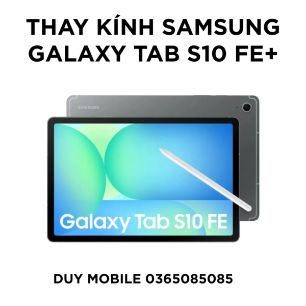 Thay kính Samsung Galaxy Tab S10 FE+